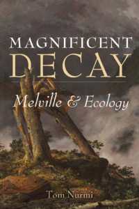 Magnificent Decay : Melville and Ecology (Under the Sign of Nature)