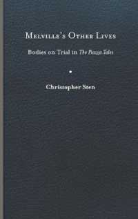 Melville's Other Lives : Bodies on Trial in the Piazza Tales (Peculiar Bodies)