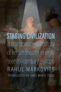 Staging Civilization : A Transnational History of French Theater in Eighteenth-Century Europe