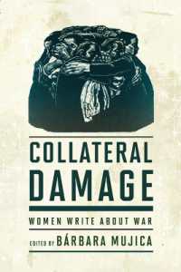 Collateral Damage : Women Write about War