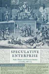 Speculative Enterprise : Public Theaters and Financial Markets in London, 1688-1763