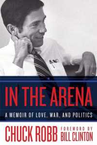 In the Arena : A Memoir of Love, War, and Politics