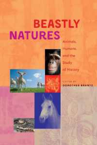 Beastly Natures : Animals, Humans, and the Study of History