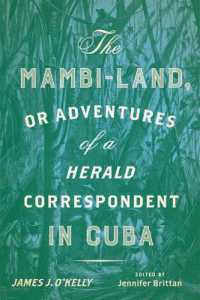 The Mambi-Land, or Adventures of a Herald Correspondent in Cuba : A Critical Edition (New World Studies)