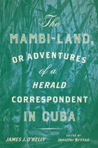 The Mambi-Land, or Adventures of a Herald Correspondent in Cuba : A Critical Edition (New World Studies)
