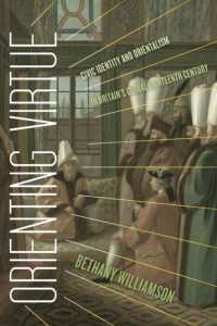 Orienting Virtue : Civic Identity and Orientalism in Britain's Global Eighteenth Century