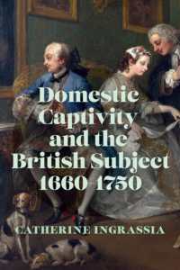 Domestic Captivity and the British Subject, 1660-1750