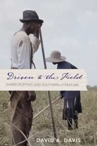 Driven to the Field : Sharecropping and Southern Literature (The American South Series)
