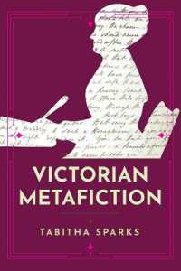 Victorian Metafiction (Victorian Literature and Culture Series)