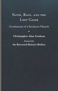 Faith, Race, and the Lost Cause : Confessions of a Southern Church