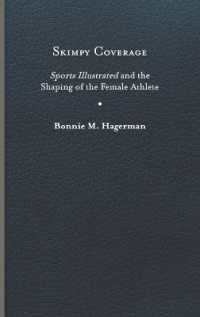 Skimpy Coverage : Sports Illustrated and the Shaping of the Female Athlete (Cultural Frames, Framing Culture)