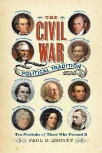 The Civil War Political Tradition : Ten Portraits of Those Who Formed It (A Nation Divided)