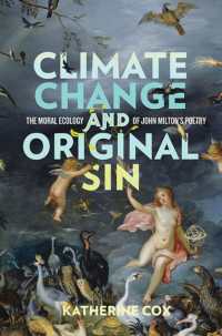 Climate Change and Original Sin : The Moral Ecology of John Milton's Poetry (Under the Sign of Nature)