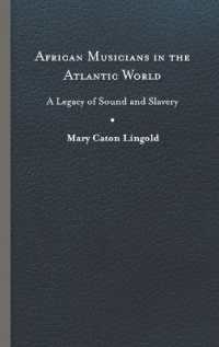 African Musicians in the Atlantic World : Legacies of Sound and Slavery (New World Studies)