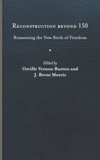 Reconstruction Beyond 150 : Reassessing the New Birth of Freedom (A Nation Divided)