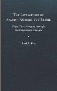 The Literatures of Spanish America and Brazil : From Their Origins through the Nineteenth Century (New World Studies)