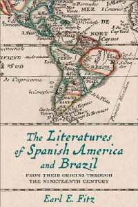 The Literatures of Spanish America and Brazil : From Their Origins through the Nineteenth Century (New World Studies)