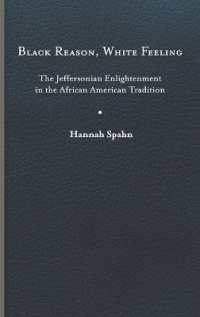 Black Reason, White Feeling : The Jeffersonian Enlightenment in the African American Tradition (Jeffersonian America)