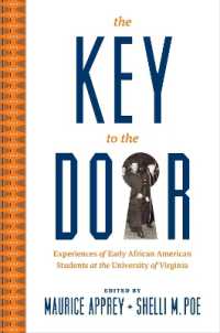 The Key to the Door : Experiences of Early African American Students at the University of Virginia