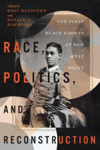 Race, Politics, and Reconstruction : The First Black Cadets at Old West Point (The Black Soldier in War and Society)
