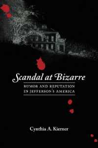 Scandal at Bizarre : Rumor and Reputation in Jefferson's America