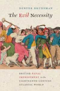 The Evil Necessity : British Naval Impressment in the Eighteenth-Century Atlantic World (Early American Histories)