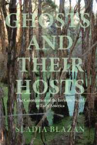 Ghosts and Their Hosts : The Colonization of the Invisible World (Writing the Early Americas)