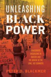 Unleashing Black Power : Grassroots Organizing in Harlem and the Advent of the Long, Hot Summers (Carter G. Woodson Institute Series)