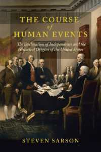 The Course of Human Events : The Declaration of Independence and the Historical Origins of the United States (The Revolutionary Age)