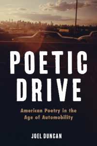 Poetic Drive : American Poetry in the Age of Automobility (Cultural Frames, Framing Culture)