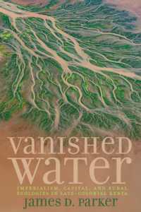 Vanished Water : Imperialism, Capital, and Rural Ecologies in Late-Colonial Kenya (Carter G. Woodson Institute Series)