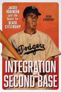 Integration at Second Base : Jackie Robinson and the Quest for Black Citizenship (Carter G. Woodson Institute Series)
