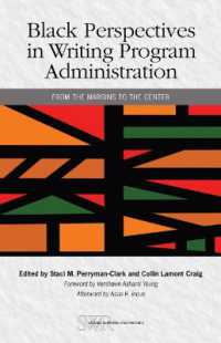 Black Perspectives in Writing Program Administration : From the Margins to the Center (Studies in Writing and Rhetoric)
