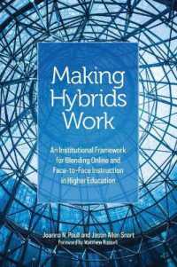 Making Hybrids Work : An Institutional Framework for Blending Online and Face-to-Face Instruction in Higher Education