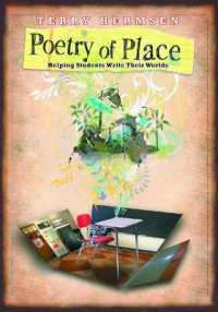 Poetry of Place : Helping Students Write Their Worlds