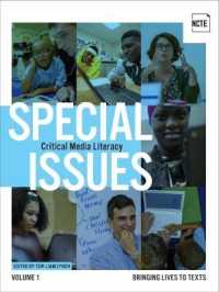 Special Issues, Volume 1: Critical Media Literacy : Bringing Lives to Texts