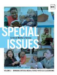Special Issues, Volume 2: Critical Media Literacy : Bringing Critical Media Literacy into Ela Classrooms (Special Issues)