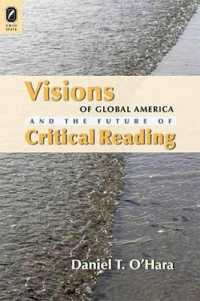 Visions of Global America and the Future of Critical Reading （2ND）