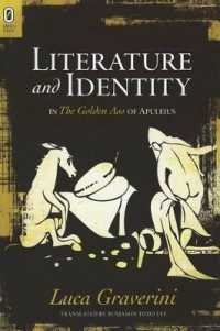 Literature and Identity in the Golden Ass of Apuleius