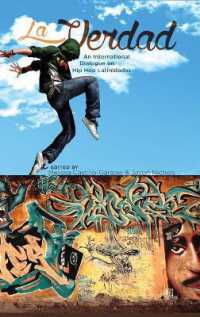 La Verdad : An International Dialogue on Hip Hop Latinidades (Global Latin/o Americas)