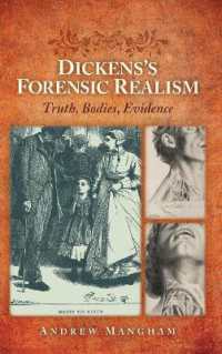 Dickens's Forensic Realism : Truth， Bodies， Evidence