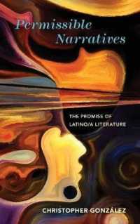 Permissible Narratives : The Promise of Latino/A Literature (Cognitive Approaches to Culture)