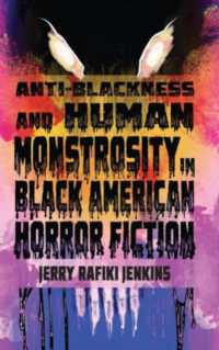 Anti-Blackness and Human Monstrosity in Black American Horror Fiction (New Suns: Race, Gender, and Sexuality)