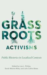 Grassroots Activisms : Public Rhetorics in Localized Contexts (Intersectional Rhetorics)