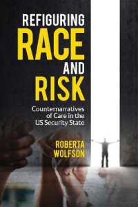 Refiguring Race and Risk : Counternarratives of Care in the Us Security State