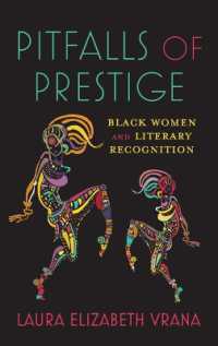 Pitfalls of Prestige : Black Women and Literary Recognition