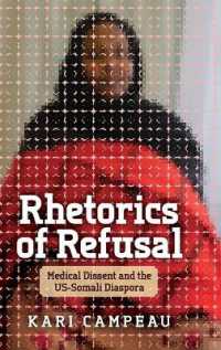 Rhetorics of Refusal : Medical Dissent and the Us-Somali Diaspora