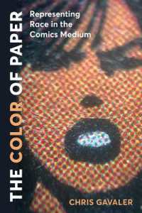 The Color of Paper : Representing Race in the Comics Medium (Studies in Comics and Cartoons)