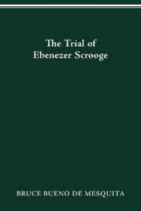 The Trial of Ebenezer Scrooge