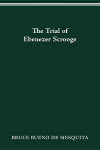 The Trial of Ebenezer Scrooge